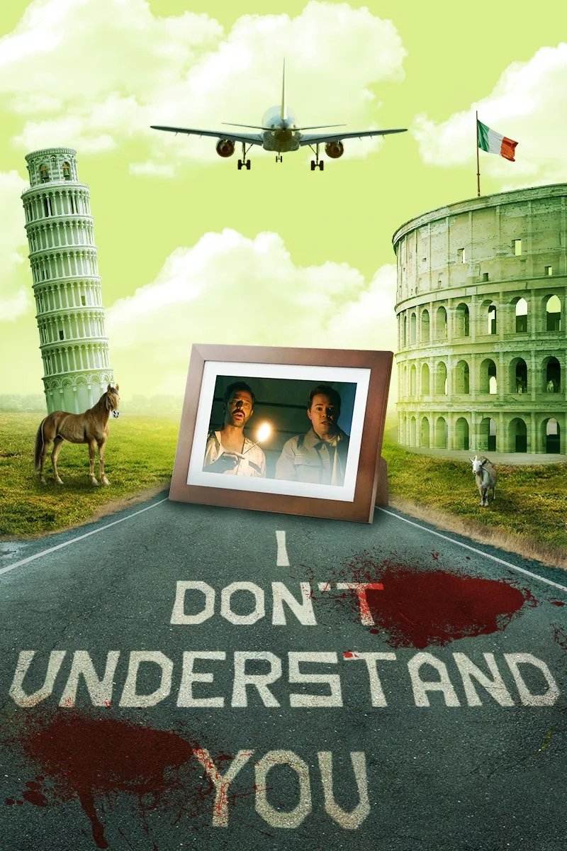 I Don't Understand You (2025) – Hollywood Movie